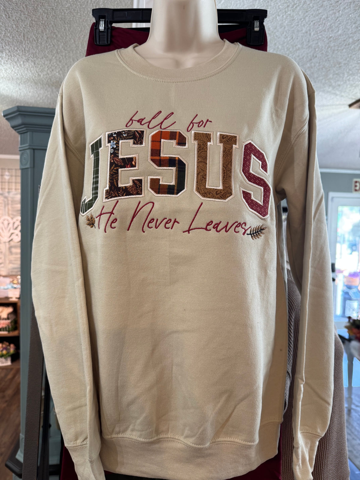 Sewing Memories Jesus Never Leaves Sweatshirt