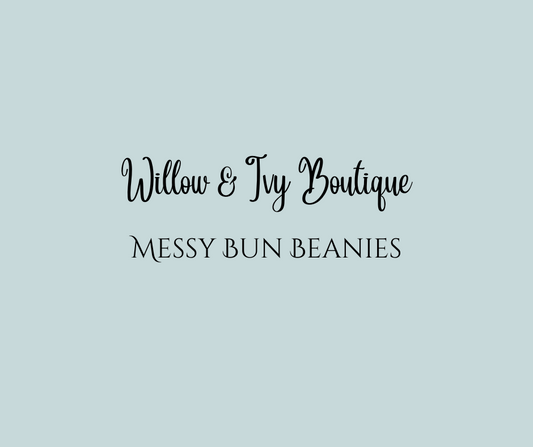 Messy Bun Beanies - Willow & Ivy Boutique
