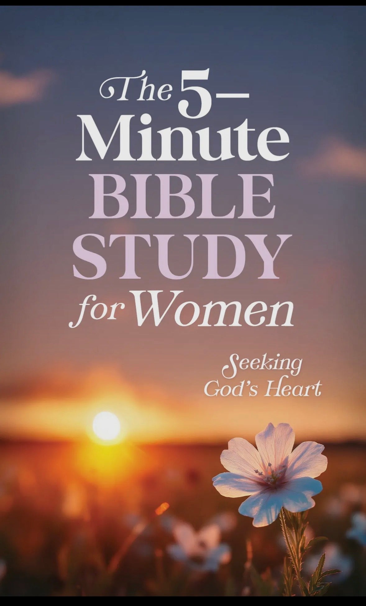 5-Minute Bible Study for Women: Seeking God’s Heart