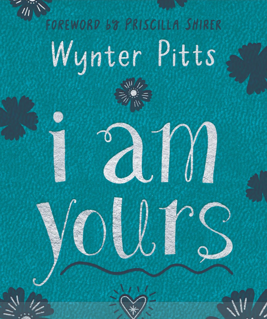 I Am Yours Girls Devotional