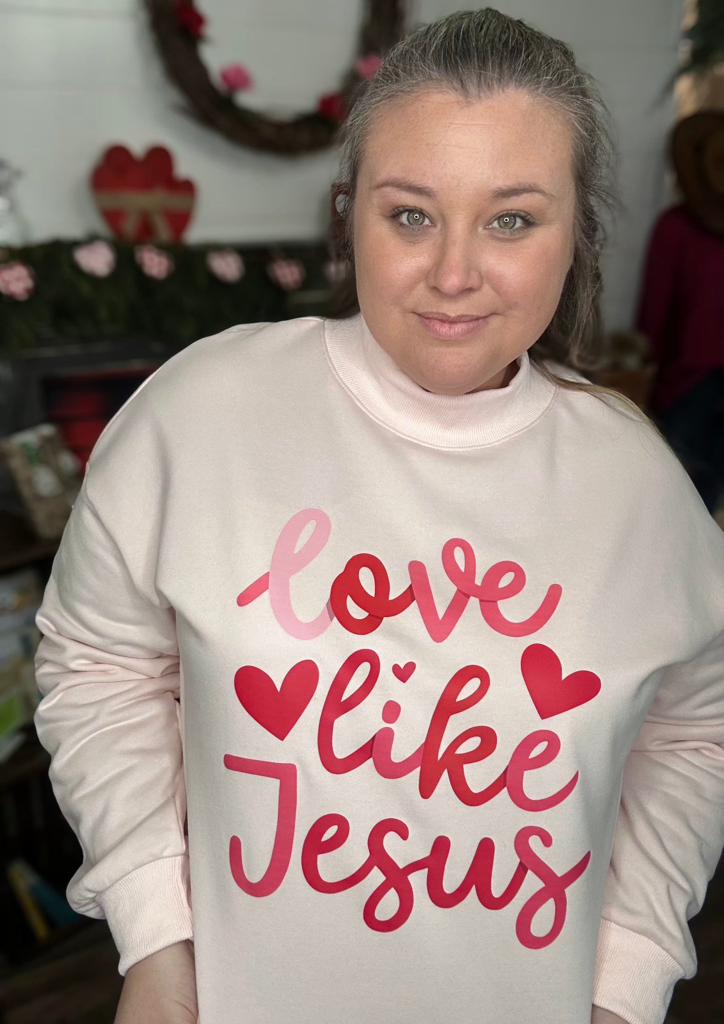 Love Like Jesus Sweatshirt