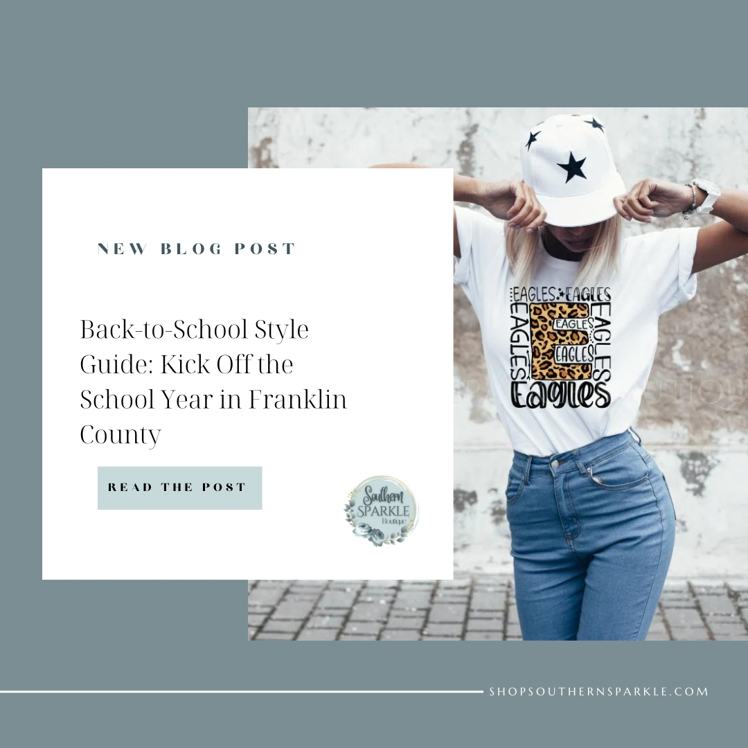 Back-to-School Style Guide: Kick Off the School Year in Franklin Count ...