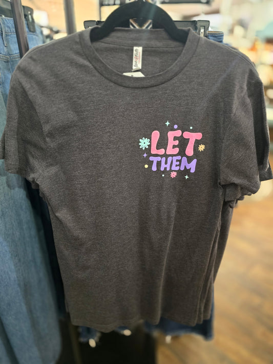 Let Them SS Tee