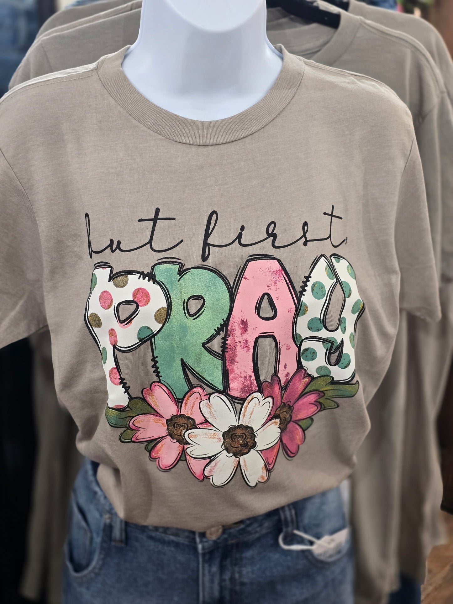 But First Pray SS Tee