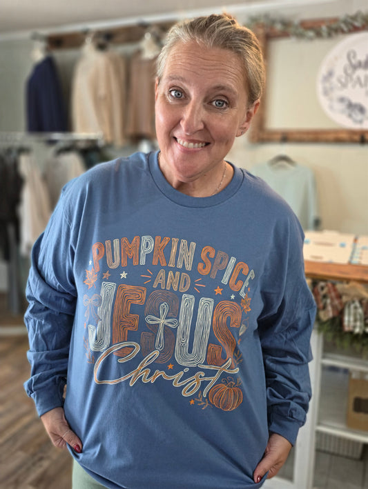 Pumpkin Spice & Jesus Christ Long Sleeve Tee